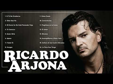 RICARDO ARJONA SUS MEJORES ÉXITOS RICARDO ARJONA 30 GRANDES ÉXITOS ENGANCHADOS