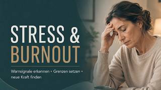 Stress und Burnout: Was hilft, bevor das Feuer erlischt?