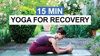 15 Min Yoga For Sore Muscles | Gentle Yoga For Recovery All Levels