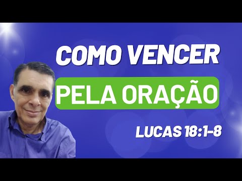 COMO VENCER PELA ORAÇÃO #reflexaobiblica LUCAS 181 8 #bibliaacf