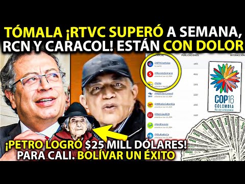 ¡Tómala! RTVC SUPERÓ a Semana y Caracol. Petro logró $25 mill dólares para Cali. Bolívar CONMOVEDOR