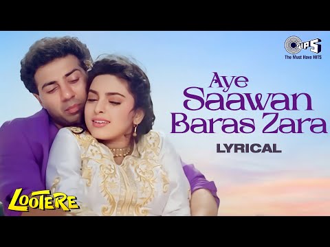 Aye Saawan Baras Zara - Lyrical | Lootere | Bobby Deol, Juhi Chawla | Lata Mangeshkar, Suresh Wadkar