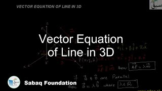 Vector Equation of Line in 3D