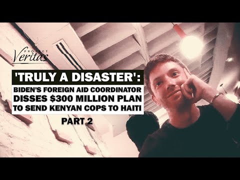 'DISASTER': Biden's Foreign Aid Coordinator Disses $300 Million Plan to Send Kenyan Cops to Haiti