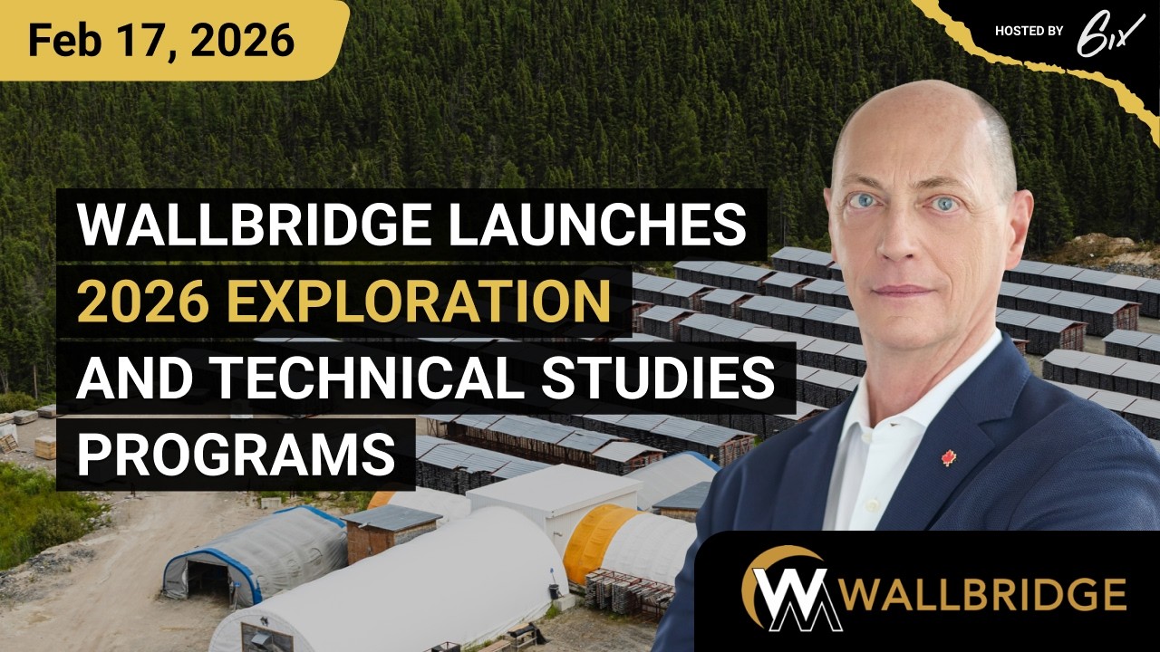Wallbridge Launches 2026 Exploration and Technical Studies Programs
