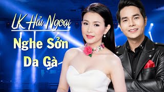 SỞN DA GÀ Khi Cặp Đôi Này Cất Tiếng Hát - LK Hải Ngoại Ân Thiên Vỹ Lý Diệu Linh Mới Nhất 2025