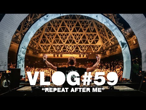 Armin VLOG #59 - Repeat After Me