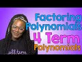 Factoring Techniques for 4 Term Polynomials