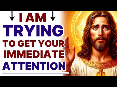 🔴"MY CHILD, I AM TRYING TO GET YOUR IMMEDIATE ATTENTION" | God Message | God Message Today |