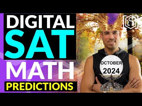 OCTOBER 2024 Digital SAT Math PREDICTIONS!