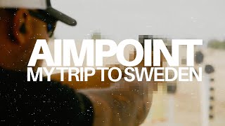 AIMPOINT flew me out to SWEDEN! // RealWorld Tactical