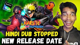 🥲Naruto Shippuden Hindi Dub Episodes Stopped  On Sony Yay!! Naruto Shippuden Hindi Dub Release Date