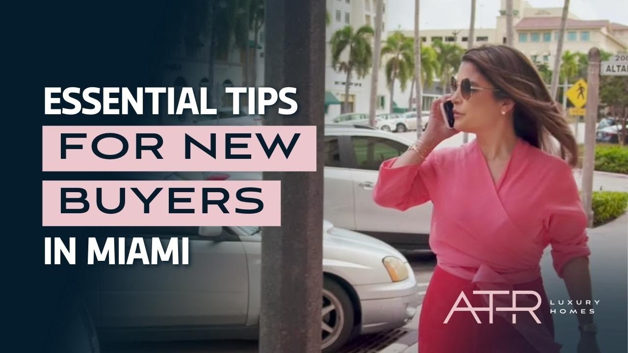 Essential Tips For New Buyers in #Miami