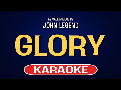 Glory (Karaoke) – John Legend