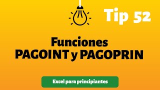 Tip 52 Funciones PAGOINT y PAGOPRIN | Excel para principiantes