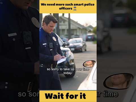 We need more such smart police officers 👮‍♂️