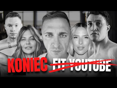 KONIEC FIT YOUTUBE DLA POLSKIEJ MŁODZIEŻY