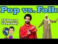 Pop and Folk Culture Dynamics