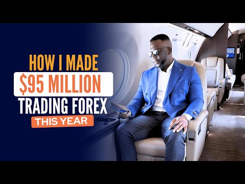 $95MILLION TRADING FOREX THIS YEAR [ HOW I DID IT ]