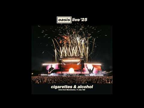 Oasis - Cigarettes & Alcohol (Live from Manchester, 11 July '25) (Official Visualiser)