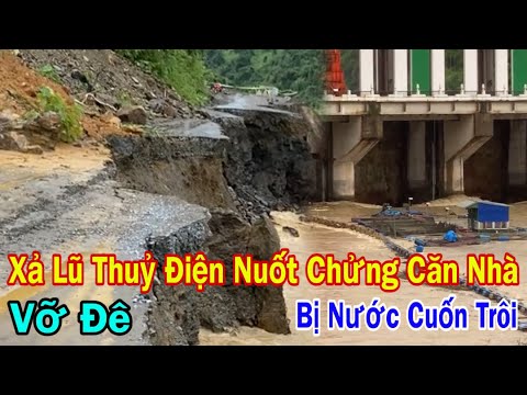 Lũ Quét Vỡ Đê Ở Vinh Nước Tràn Dâng Khắp Nơi Do Mưa Quá Lớn Từ Thượng Nguồn Thuỷ Điện Xả Đập