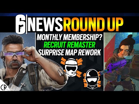 R6 Membership, Surprise Map Reworks & Recruit Remaster - 6News - Rainbow Six Siege - New Blood