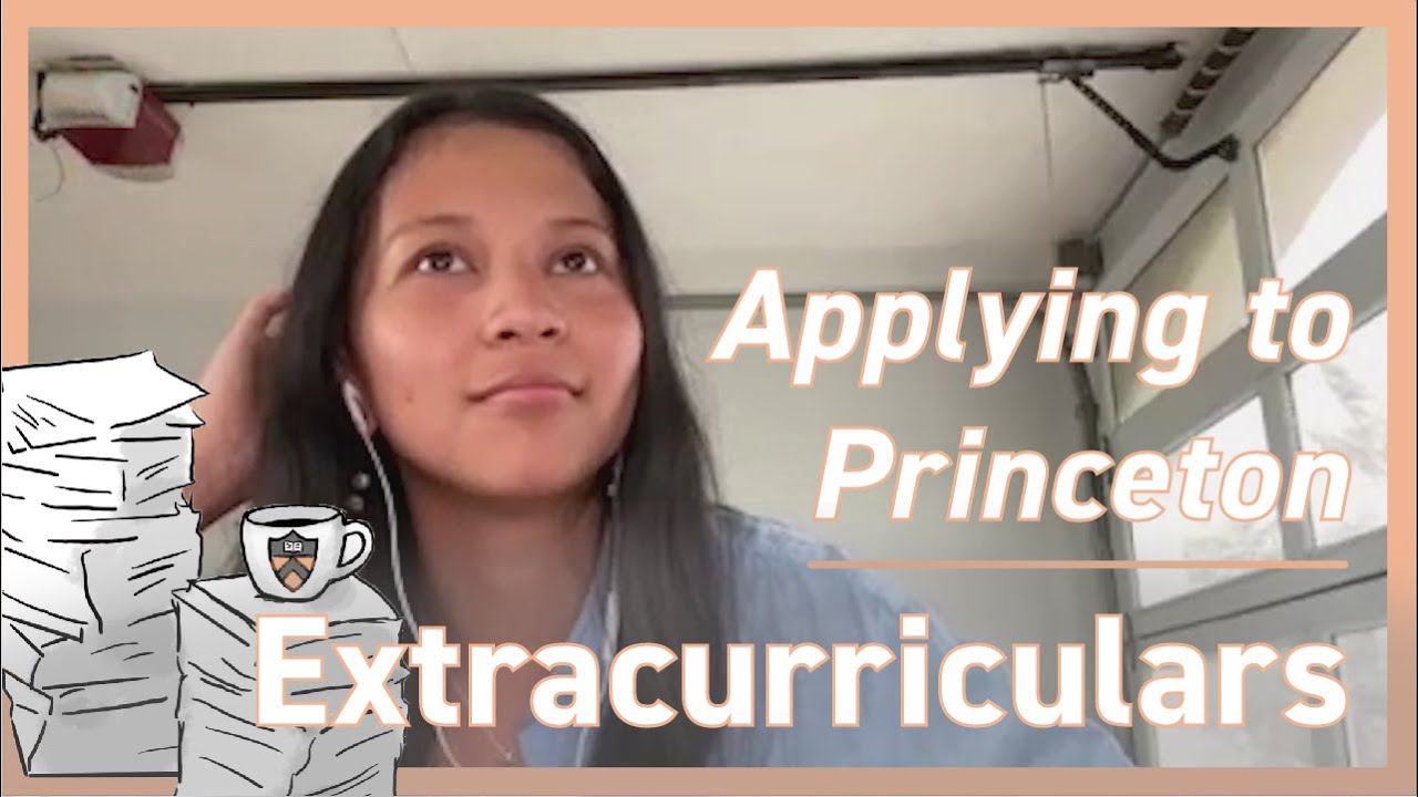 How to Get Into Princeton in 2020: Extracurricular Activities