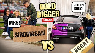 SIROMAŠNI VS BOGATI ČOVEK ! *GOLD DIGGER PRANK*