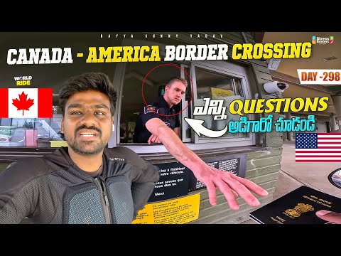 Indian crossing Canada 🇨🇦 America 🇺🇸 border | WORLD RIDE DAY 298@bayyasunnyyadav