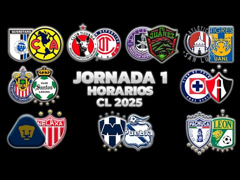 HORARIOS, CANALES Y FECHAS DONDE VER LA JORNADA 1 | LIGA MX CLAUSURA 2025