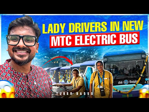 Akka Driving MTC Electric Bus In Chennai 🔥Electric Bus Inauguration😍Bus Review in Tamil -Tuberbasss