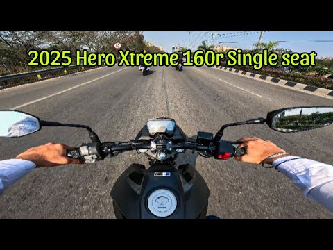 2025 Hero Xtreme 160r 2v single seat ride review