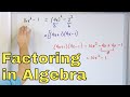 Factoring Expressions and Trinomials
