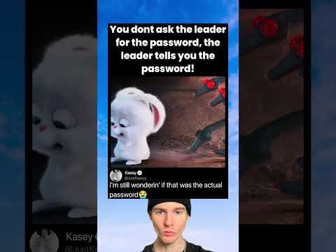 You dont ask the leader for the password, the leader tells you the password