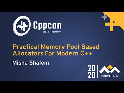 Practical Memory Pool Based Allocators For Modern C++