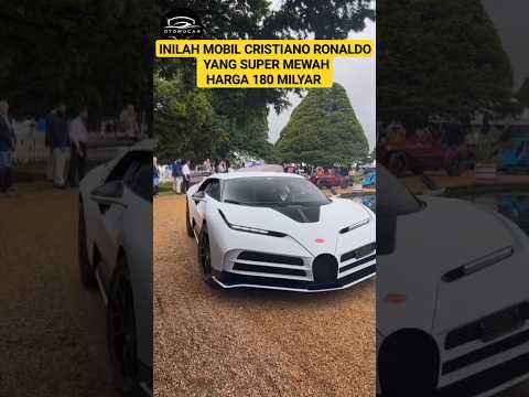 INILAH MOBIL CRISTIANO RONALDO HARGA 180 MILYAR YANG SUPER MEWAH 🔥 #honda #automobile #bugatti