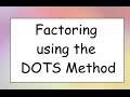 Factoring and Perfect Squares