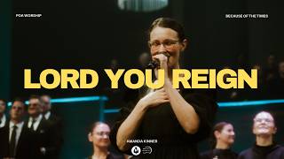 Lord You Reign [Live] | BOTT 2026 | POA Worship (feat. Amanda Kinner)