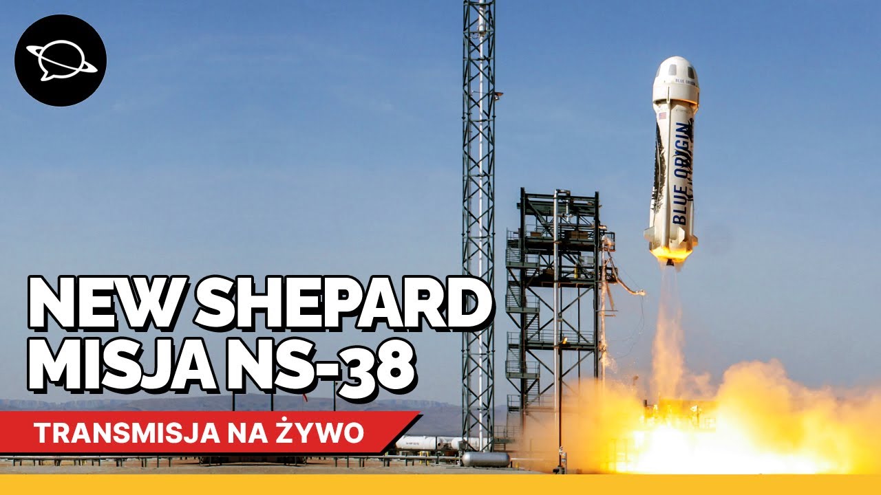 🔴 Oglądamy pierwszą w tym roku załogową misję New Sheparda! | NS-38