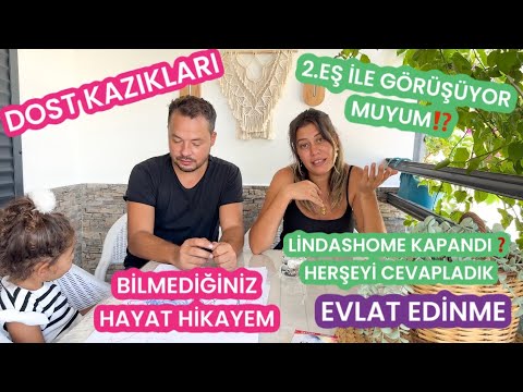 BİLMEDİĞİNİZ HAYAT HİKAYEM, LİNDAS KAPANDI😞DOST KAZIKLARI, 2. EŞ İLE GÖRÜŞÜYOR MUYUZ⁉️SORU-CEVAP