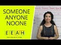 Indefinite Pronouns: Someone vs. Anyone