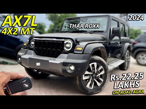 2024 THAR ROXX AX7L DIESEL MT 4X2 | Rs.22.25 LAKHS ON-ROAD AGRA | CHEAPEST TOP MODEL OF THAR ROXX