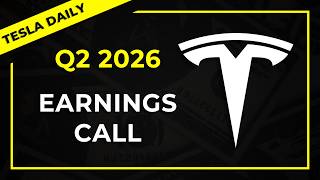 Live: Tesla Q2 Earnings Call 2026 (TSLA)