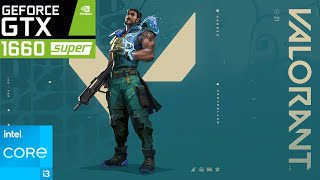 Valorant on GTX 1660 SUPER + i3 12th GEN 12100f 1080p All Settings benchmarks!