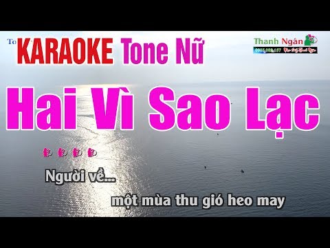 Hai Vì Sao Lạc Karaoke | Tone Nữ – Nhạc Sống Thanh Ngân