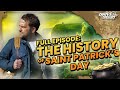 St. Patrick's Life and Legacy