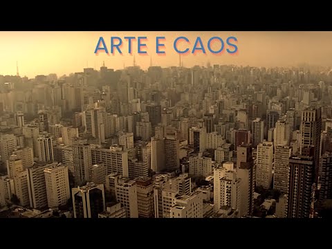 Arte e Caos (Art  & Chaos) | Documentário | Filme Brasileiro Completo