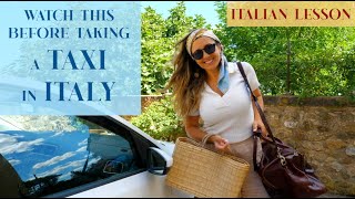 ITALIAN LESSON: How to Take a Taxi in Italy
