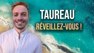 ♉ TAUREAU : Quand allez-vous ouvrir les yeux ? AOUT 2025
