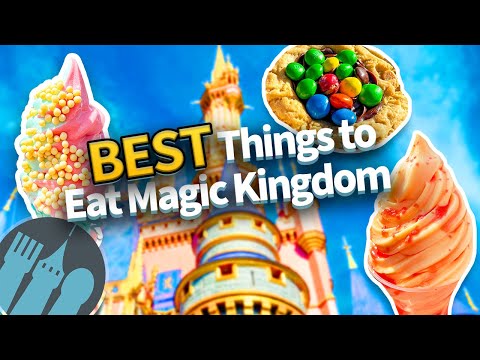 The Best Things to Eat in Magic Kingdom